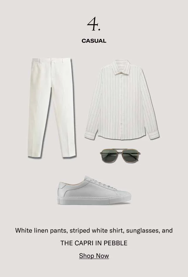 4–Casual. White linen pants, striped white shirt, sunglasses, and THE CAPRI IN PEBBLE. Shop Now
