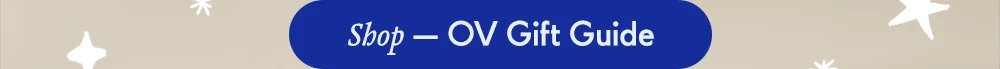 Shop — OV Gift Guide