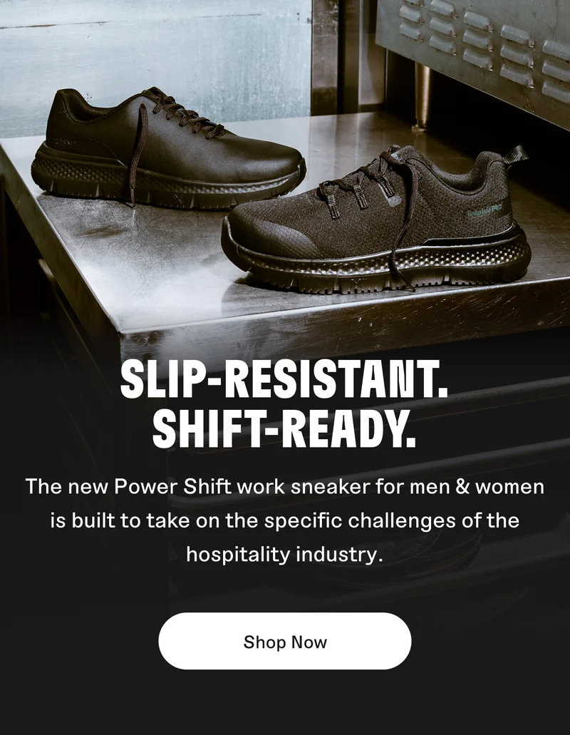 Slip-resistant. Shift-ready. The new Power Shift work sneaker. Shop Now.