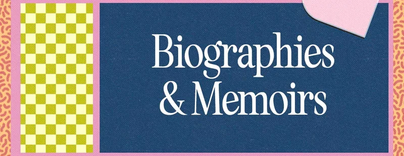 Biographiess & Memoirs