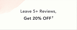 leave 5+ Reviews, Get 20% off