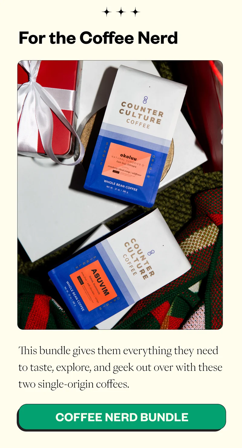 For the Coffee NerdCoffee Nerd Bundle This bundle gives them everything they need to taste, explore, and geek out over with these two single-origin coffees. CTA: Coffee Nerd Bundle For the Coffee NerdCoffee Nerd Bundle This bundle gives them everything they need to taste, explore, and geek out over with these two single-origin coffees. CTA: Coffee Nerd Bundle