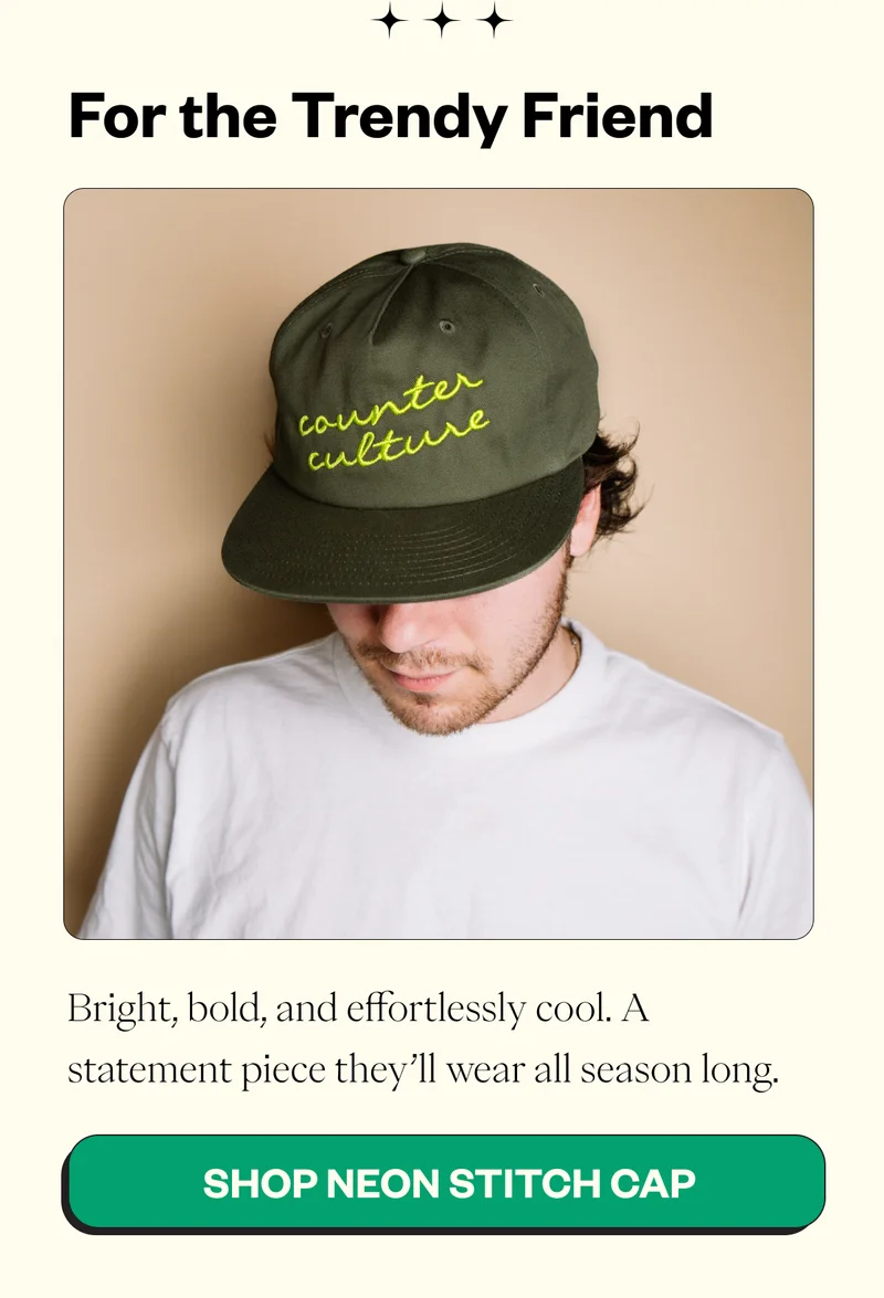 For the Trendy FriendNeon Stitch Cap Bright, bold, and effortlessly cool. A statement piece they’ll wear all season long. CTA: Shop Neon Stitch Cap For the Trendy FriendNeon Stitch Cap Bright, bold, and effortlessly cool. A statement piece they’ll wear all season long. CTA: Shop Neon Stitch Cap