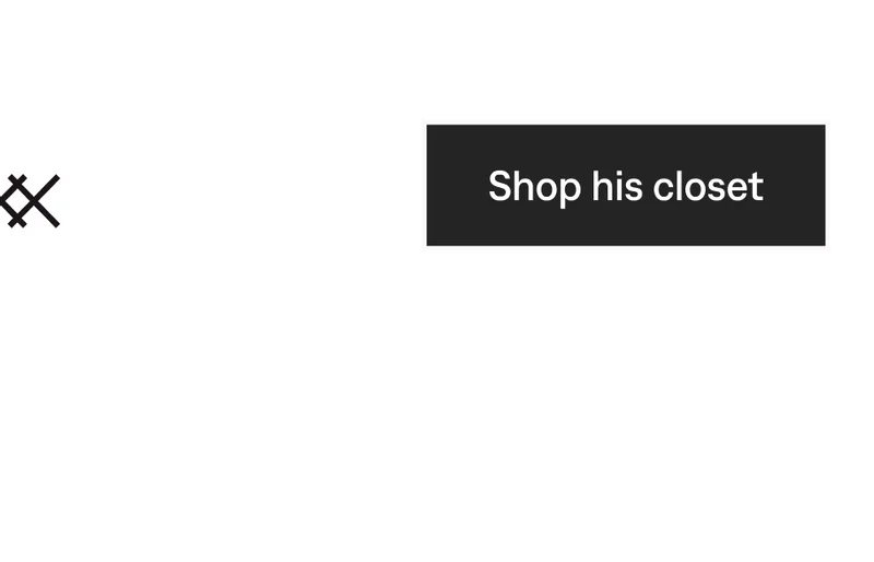 Shop his closet