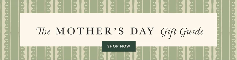 The Mother’s day Gift Guide Shop now