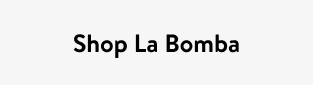 Shop La Bomba