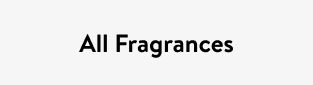 All Fragrances