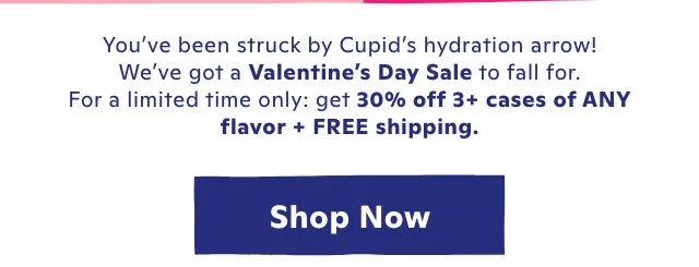 Get 30% off 6+ cases of ANY flavor + Free shipping.