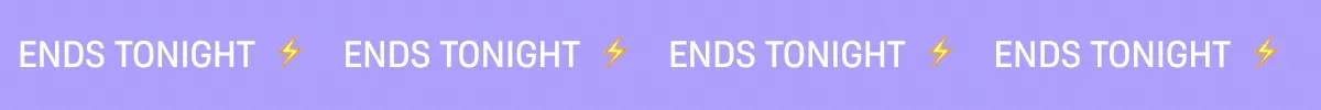 Ends Tonight