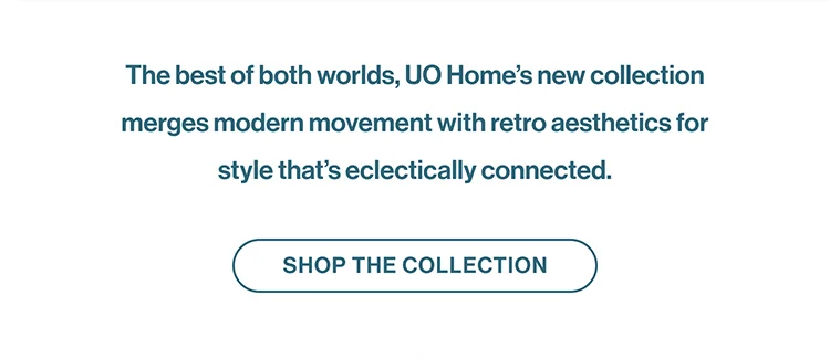 SHOP THE COLLECTION