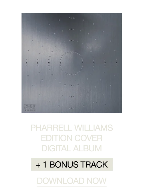 PHARRELL WILLIAMS EDITION