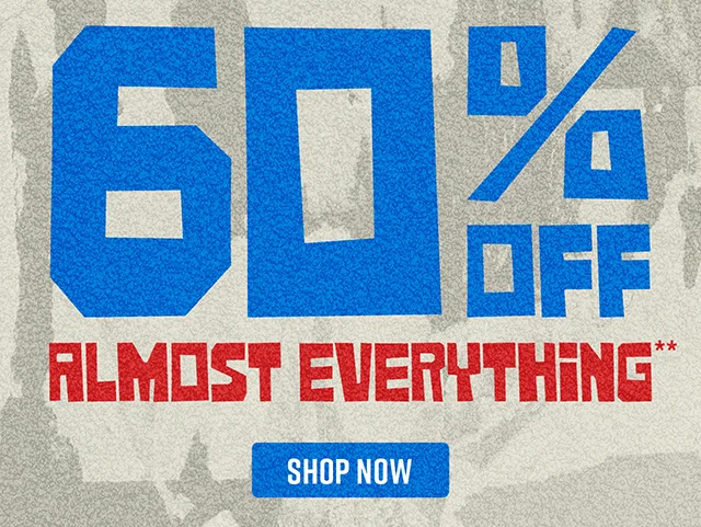 Major Weekend Sale. 30 Percent to 60 Percent Off Almost Everything. Exclusions Apply. Shop Now