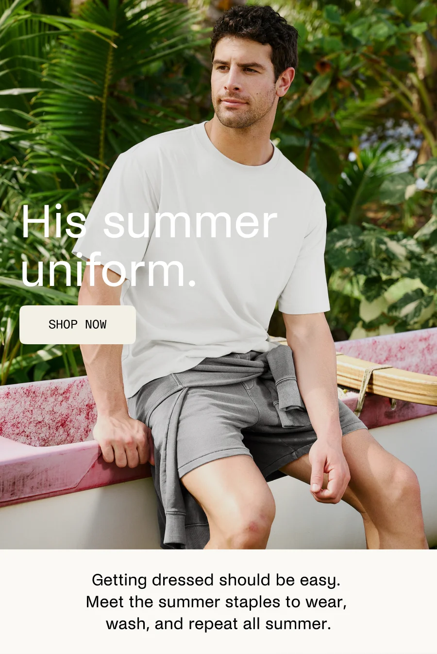 His summer uniform.