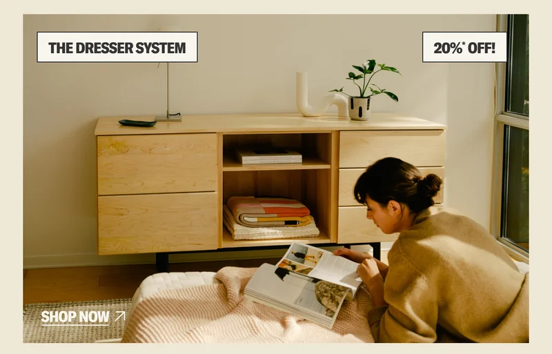 Save 20%* on The Dresser System