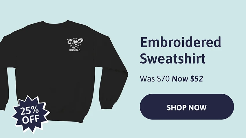Embroidered Pet Sweatshirt. Was $70, Now $52!