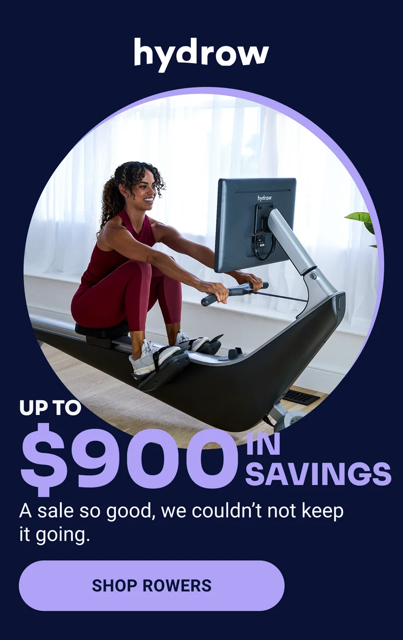 Up to $900 in savings A sale so good, we couldn't not keep it going. Shop rowers