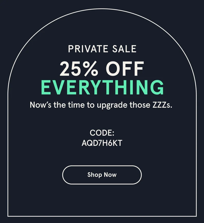 Private Sale | 25% Off Everything | Shop Now