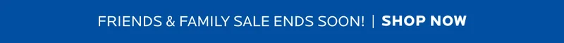Shop the Friends & Family Sale