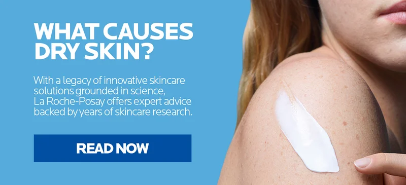 What Causes Dry Skin? Learn More