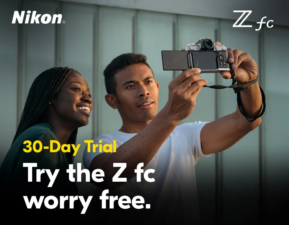 Nikon | 30-Day Trial | Try the Z fc worry free.