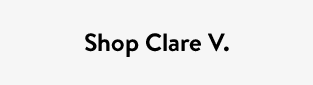 Shop Clare V.