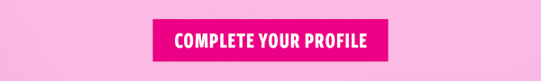 Complete Your Profile