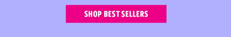 SHOP BEST SELLERS