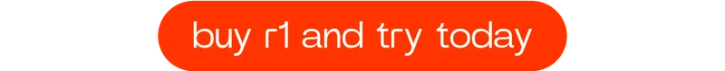 buy r1 and try today