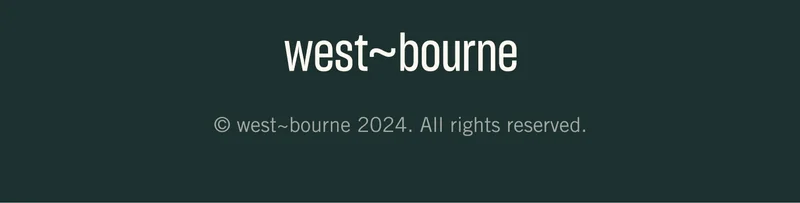 west~bourne 2025. All rights reserved.