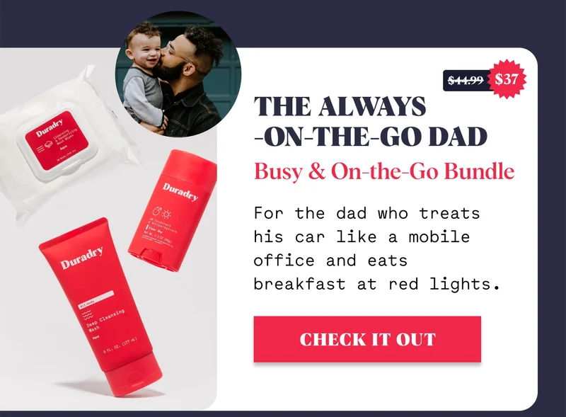 The Always-on-the-Go Dad Busy & On-the-Go Bundle For the dad who treats his car like a mobile office and eats breakfast at red lights. SHOP NOW
