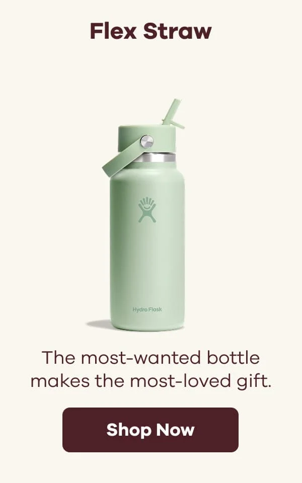 Flex Straw. The most-wanted bottle makes the most-loved gift. | Shop Now