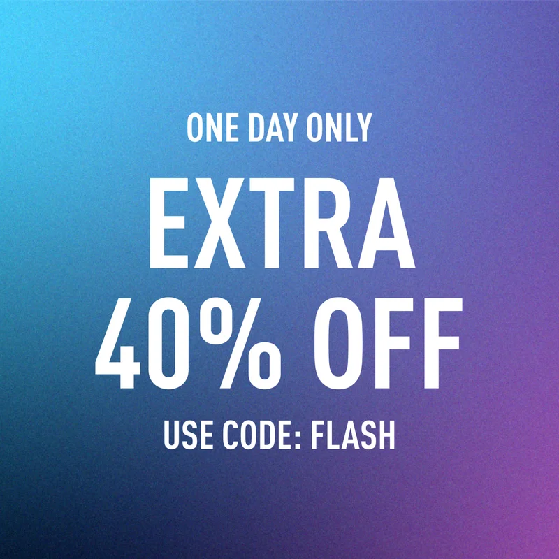ONE DAY ONLY | EXTRA 40% OFF