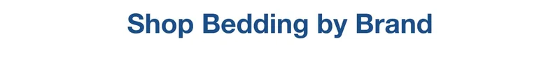 Shop bedding by brand