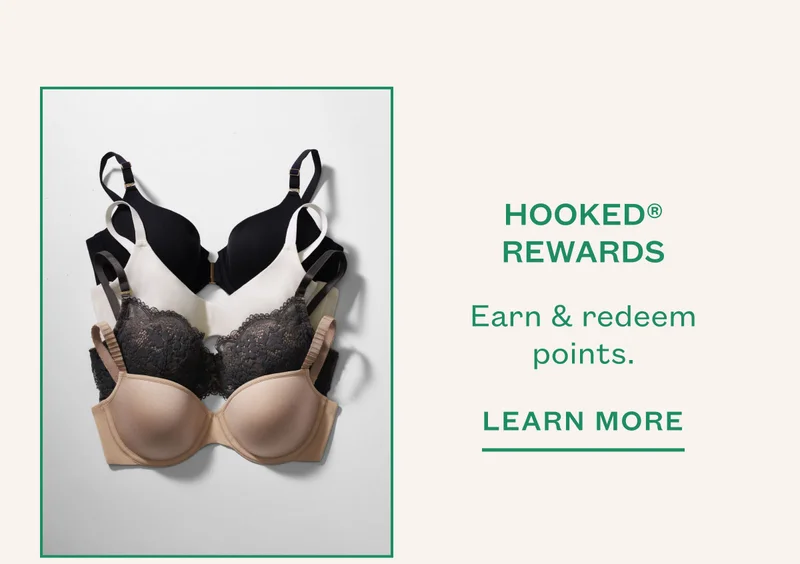 HOOKED® REWARDS Earn & redeem points. LEARN MORE