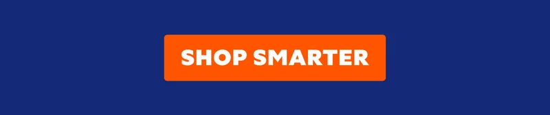 SHOP SMARTER