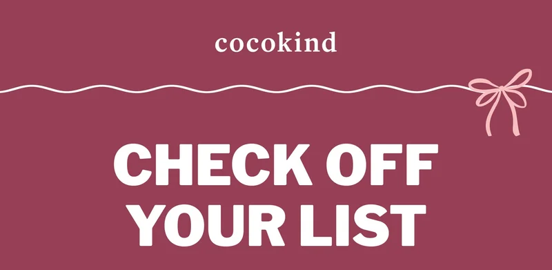 cocokind | LAST DAY TO CHECK OFF YOUR LIST: