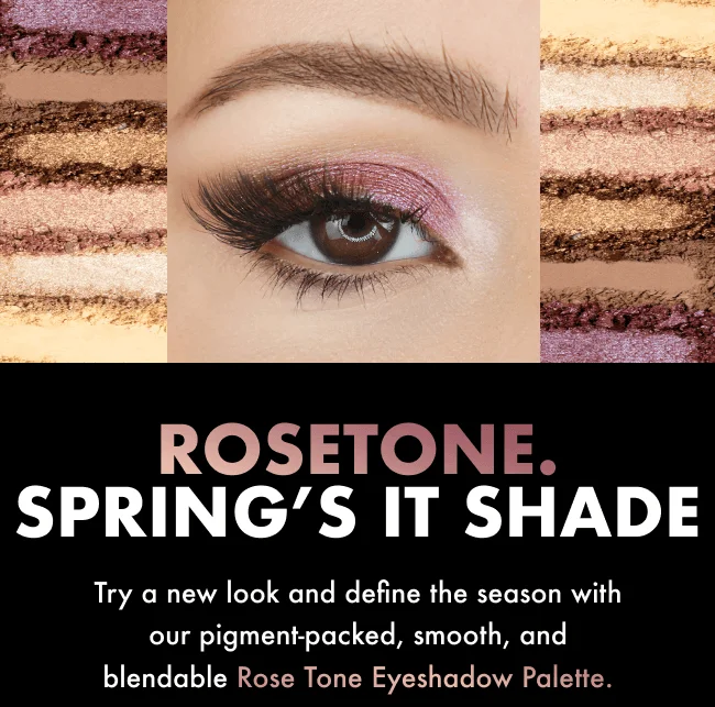 ROSETONE. FALL’S IT SHADE