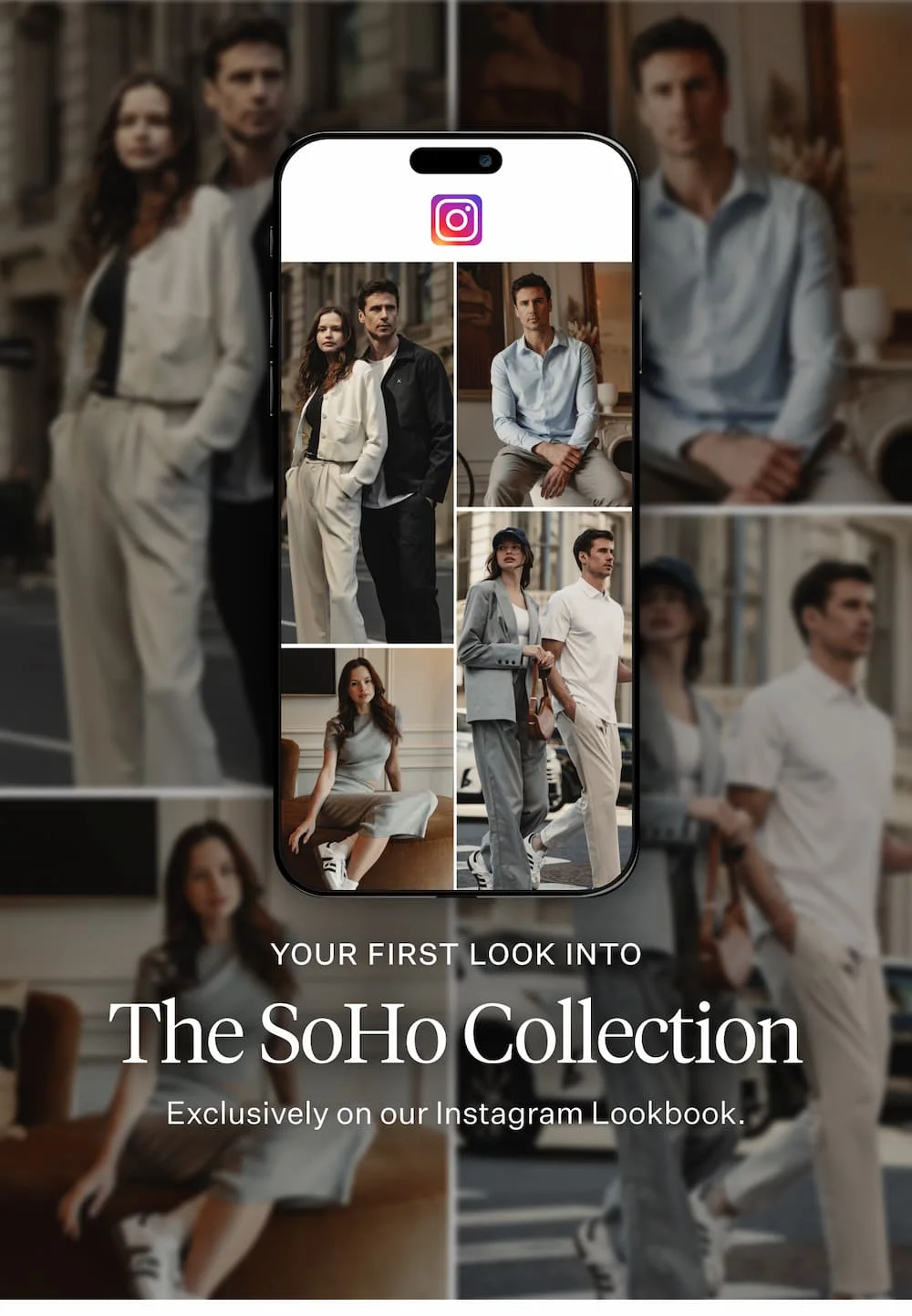 Your First Look Into The SoHo Collection Exclusively on our Instagram Lookbook.