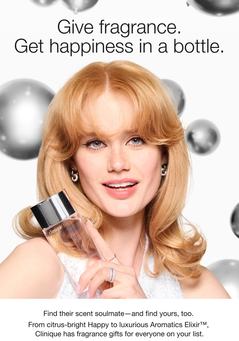 Give fragrance. Get happiness in a bottle. | Find their scent soulmate—and find yours, too.  From citrus-bright Happy to luxurious Aromatics Elixir™, Clinique has fragrance gifts for everyone on your list.
