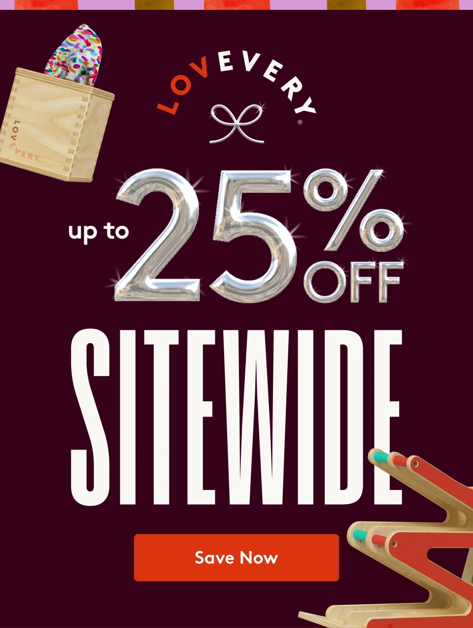 Biggest savings ever: Up to 25% off sitewide