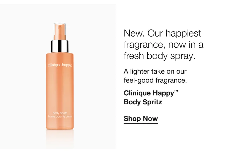 New. Our happiest fragrance, now in a fresh body spray. | A lighter take on our feel-good fragrance. | Clinique Happy™ Body Spritz | Shop Now