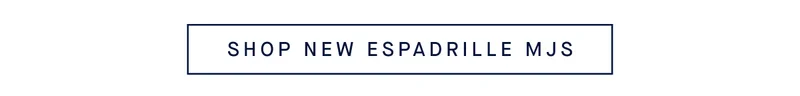 SHOP NEW ESPADRILLE MJS