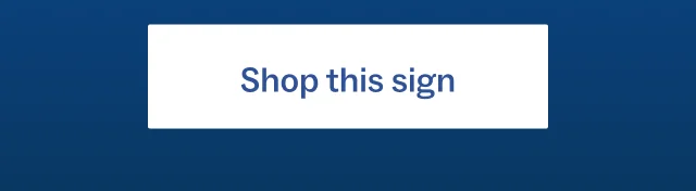 Shop this sign