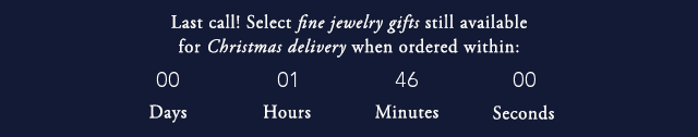 Order fine jewelry gifts now for Christmas delivery