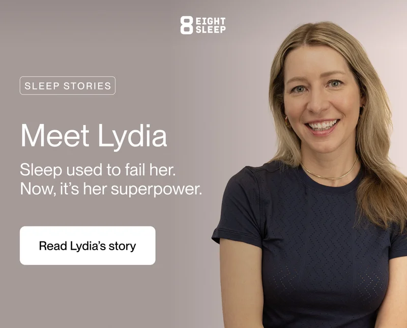 Meet Lydia | Sleep used to fail her. Now, it’s her superpower.