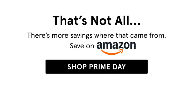 Shop Prime Day!