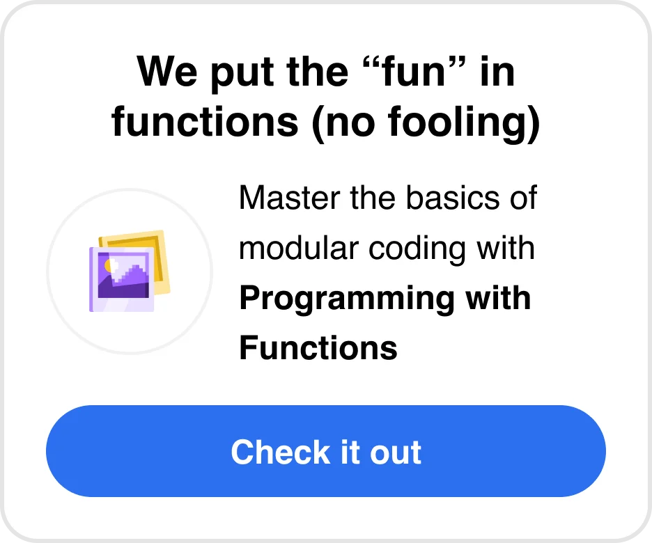 Master coding with Programming with Functions