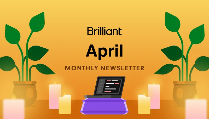 Brilliant Newsletter