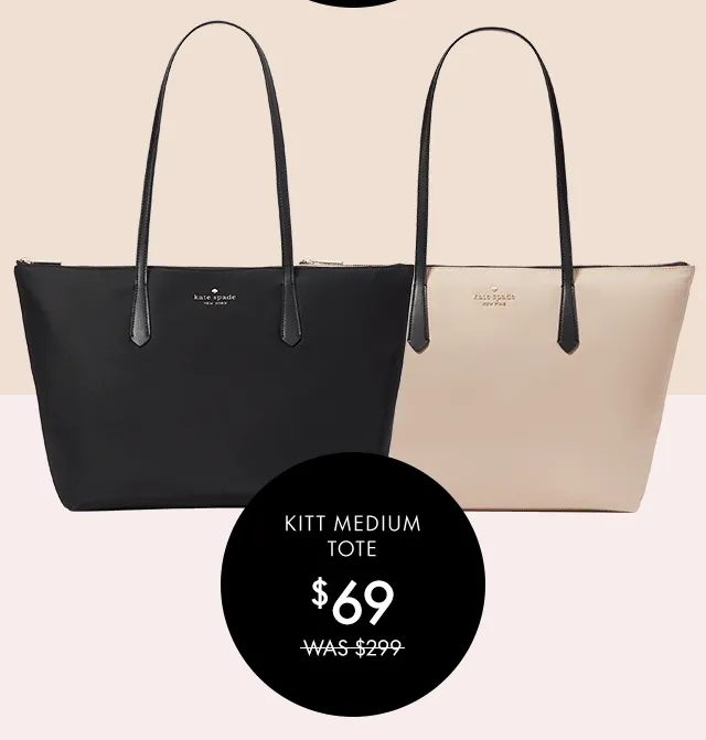 KITT MEDIUM TOTE $69 WAS $299