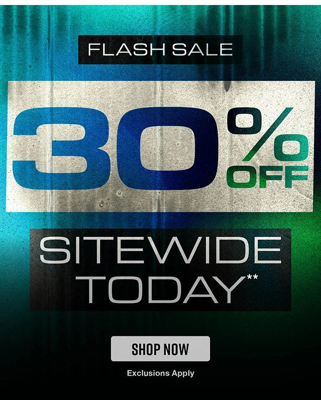 Flash Sale. 30% Off Sitewide Today. Exclusions Apply. Shop Now
